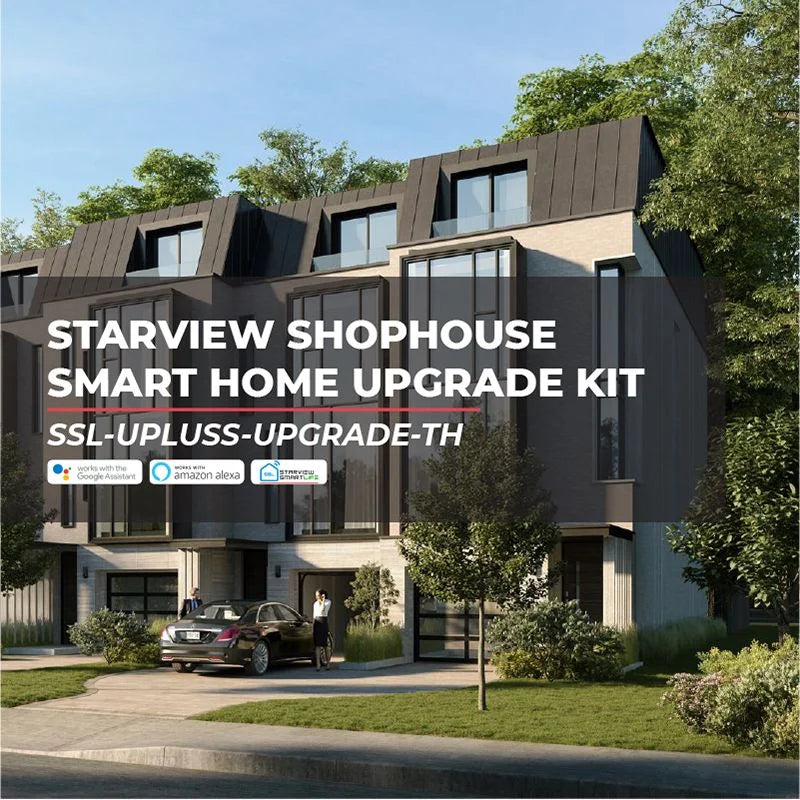 STARVIEW SMART HOME SHOPHOUSE UPGRADE KIT